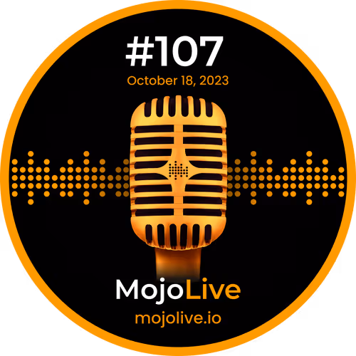MojoHeads: MojoLive #107