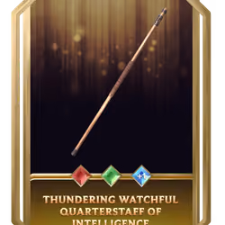 Thundering Watchful Quarterstaff of Intelligence