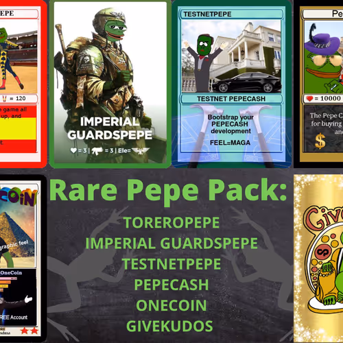 PepeSixPack || 6 Rare Pepe Cards || PEPEONECOIN, TOREROPEPE, GUARDSPEPE, TESTNETPEPE, PEPECASH, GIVE