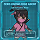 Zero-Knowledge Agent