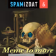 MEME TO MORE ~ Spamizdat 6