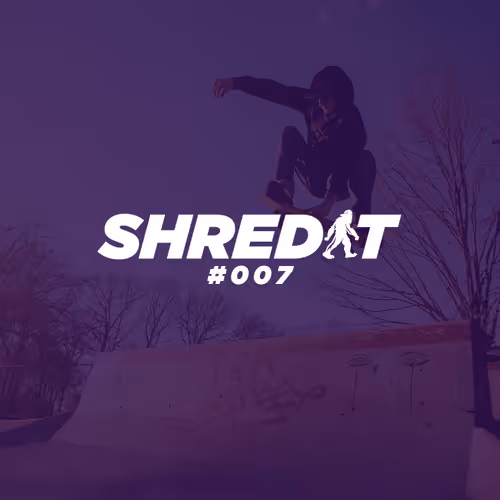 Shredit #007