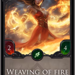 Weaving of fire