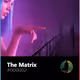 The Matrix - NgU3ExIlsz