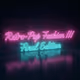 Retro-Pop Fashion III - Final Edition