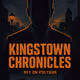 Kingstown Chronicles