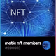 matic nft members