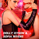 Dolly dyson & SOFIA RIVERS - Gehorche Mir !