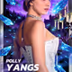 Polly YANGS - Duchess Of Night
