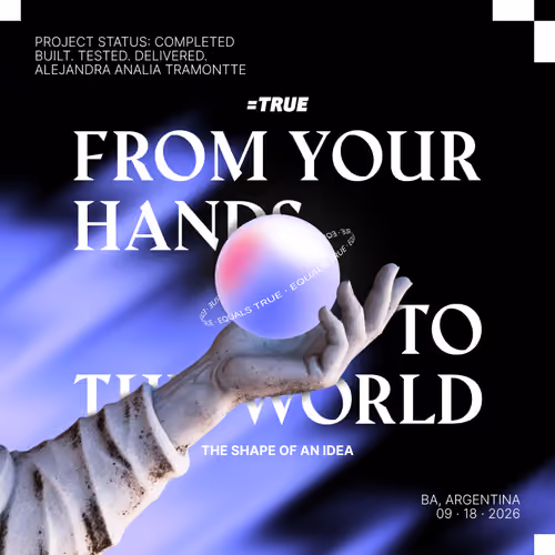 =TRUE Project Completion · Sr Designer · Alejandra Analia Tramontte