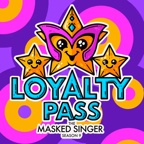 The Masked Singer Loyalty Pass