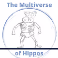 The Multiverse of Hippos