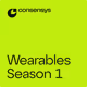 Consensys Wearables, Season 1
