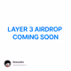 LAYER 3 AIRDROP COMING SOON