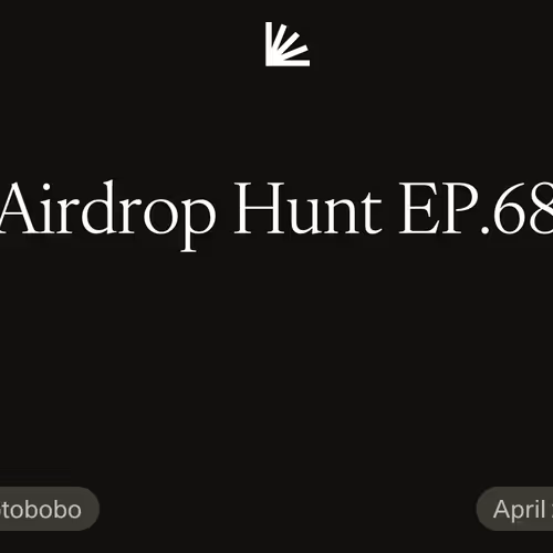 Airdrop Hunt EP.68