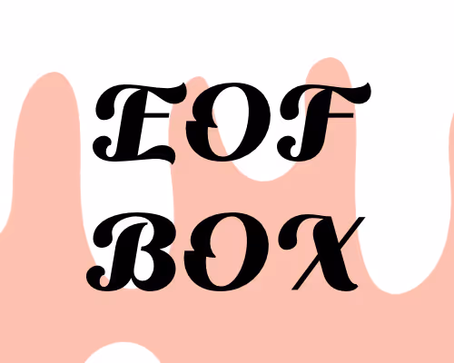 EOF BOX