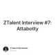 ZTalent Interview #7: Attabotty