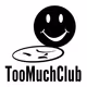 TooMuch Club Buddy V2 Exclusive