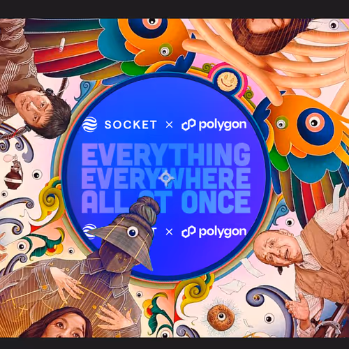 SOCKET x Polygon: Everything Everywhere all at once