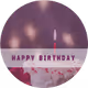 - HAPPY BIRTHDAY -
