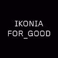 IKONIA for Good