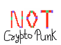 NOT CRYPTO PUNK NO LARVA LABS