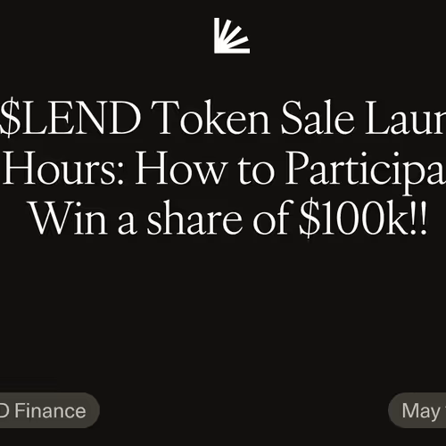 The $LEND Token Sale Launches in 2 Hours:  How to Participate & Win a share of $100k!!