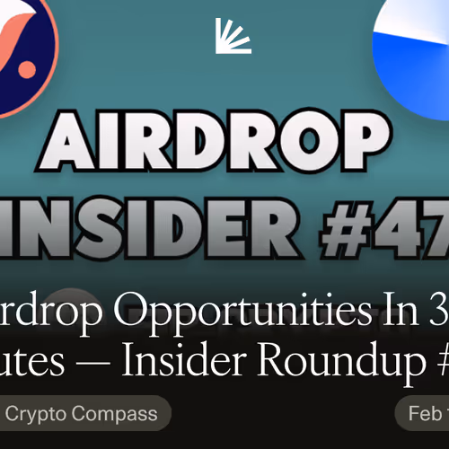 17 Airdrop Opportunities In 3 Minutes — Insider Roundup #47