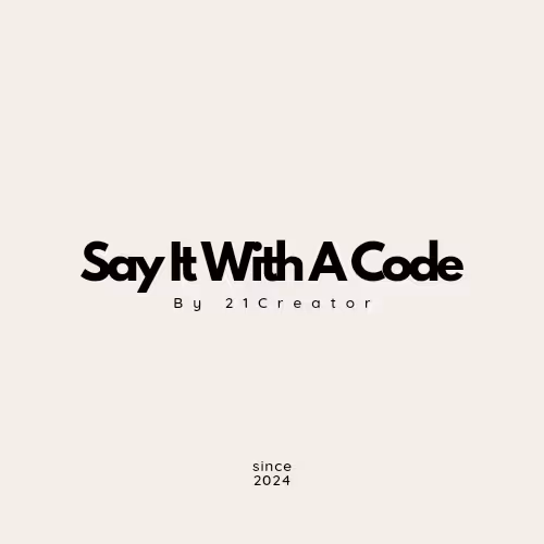Say It With A Code