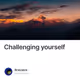 Challenging yourself