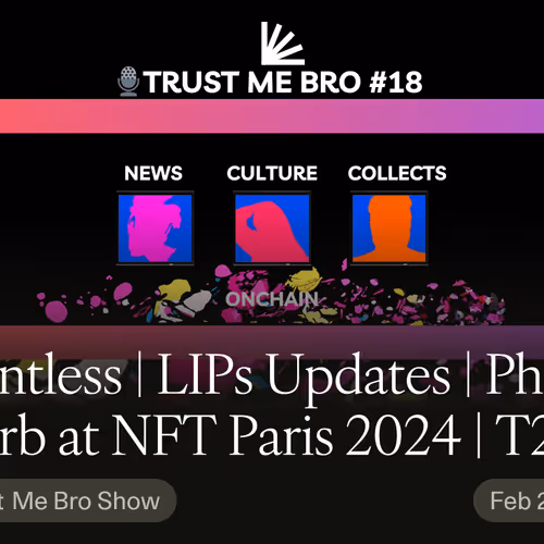 $Pointless | LIPs Updates | Phaver & Orb at NFT Paris 2024 | T2 World: FWW Season 2 | Far