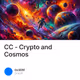 CC - Crypto and Cosmos