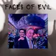 Faces of Evil