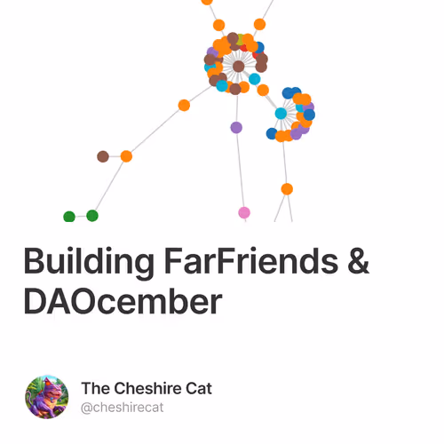 Building FarFriends & DAOcember