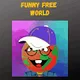 Funny Free World