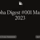 Alpha Digest #001 March 2023