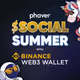 Phaver $SOCIAL Summer x Binance Web3 Wallet