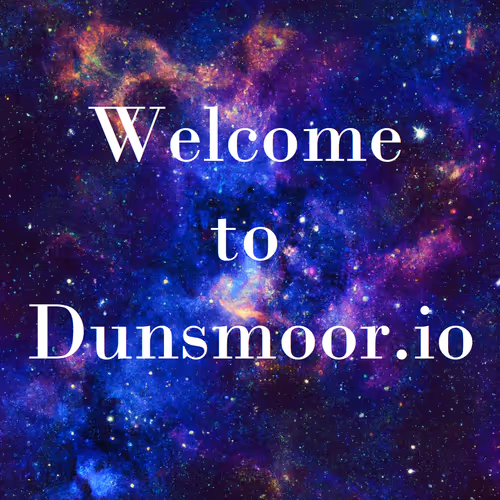 Dunsmoor's Thoughts and Notes