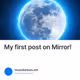 My first post on Mirror!