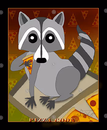 Racoon Art - Pizza Coon