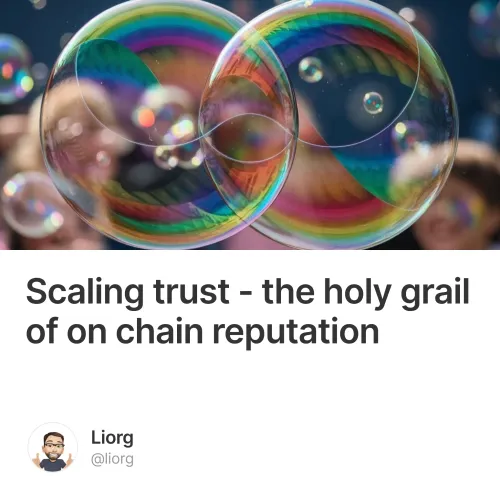 Scaling trust - the holy grail of on chain reputation