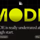 MODE is really underrated after a rough start.