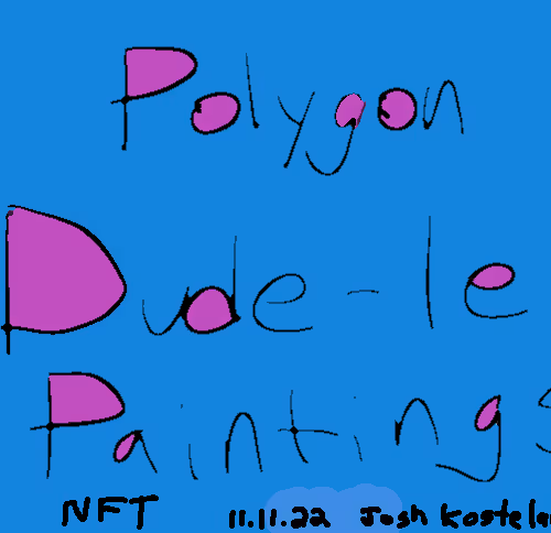 Dude-Le Digital Paintings