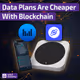 Talk, Text & Data Plans are 95% Cheaper with Blockchain