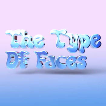 The Type Of Faces