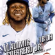 Toronto Blue Jays® Vladimir Guerrero Jr. Fresh Faces White 2214 Rare