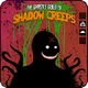 Shadow Creeps