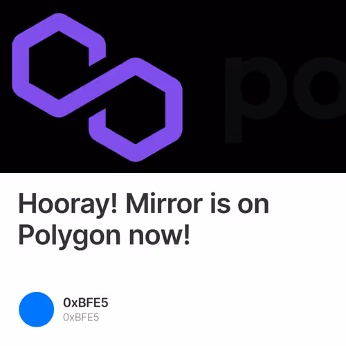 Hooray! Mirror is on Polygon now!