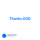 Thanks GOD