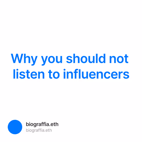 Why you should not listen to influencers